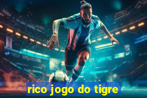 rico jogo do tigre